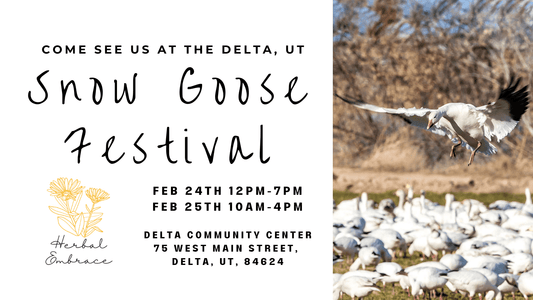 🦢❄️ Come see us at the Delta, Utah Snow Goose Festival Craft Fair! 🦢❄️ - Herbal Embrace