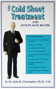 Dr. Christopher's Cold Sheet Treatment and Anti-Plague Recipe