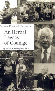 An Herbal Legacy of Courage