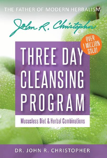 Dr. Christopher's The 3-Day Cleanse & Mucusless Diet Book