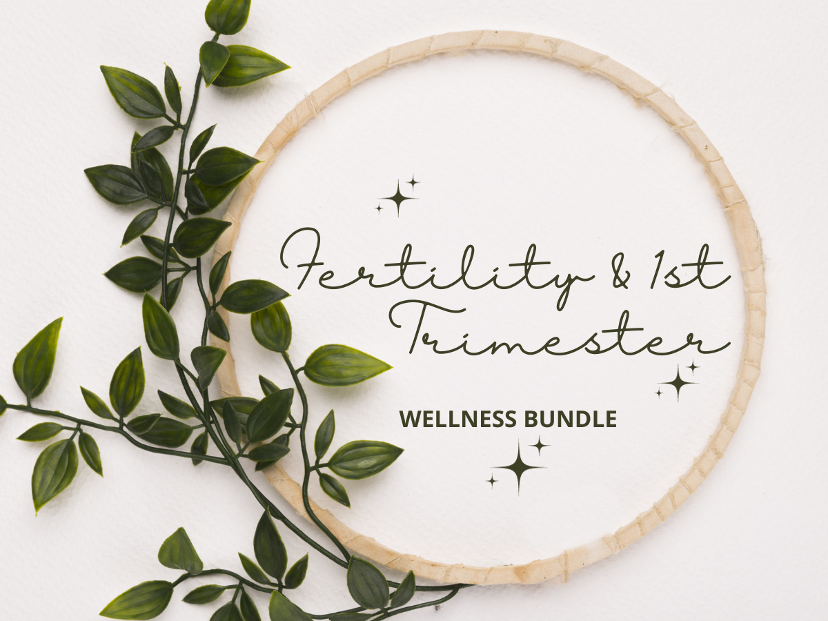 Fertility & First Trimester Bundle